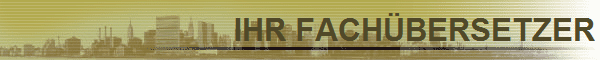 IHR FACH�BERSETZER